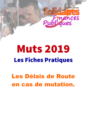 Fiche Pratique : Les Délais de Route en cas de mutation